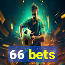 66 bets